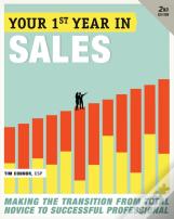 Your First Year In Sales, 2nd Edition