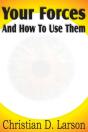 Your Forces And How To Use Them - Preview