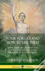 Capa do artigo Your Forces And How To Use Them