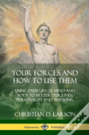 Your Forces And How To Use Them