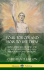 Your Forces And How To Use Them - Preview