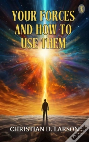 Capa do artigo Your Forces And How To Use Them