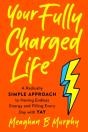 Your Fully Charged Life - Preview