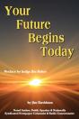 Your Future Begins Today - Preview