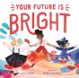 Your Future Is Bright - Preview
