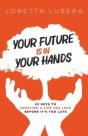 Your Future Is In Your Hands - Preview
