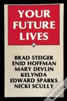 Your Future Lives