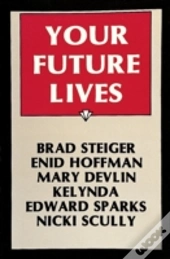 Your Future Lives