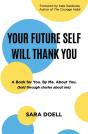 Your Future Self Will Thank You - Preview