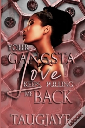 Capa do artigo Your Gangsta Love Keeps Pulling Me Back