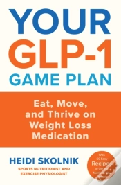 Capa do artigo Your Glp-1 Game Plan