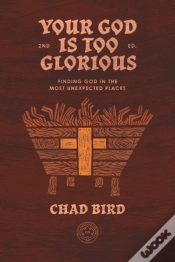 Capa do artigo Your God Is Too Glorious