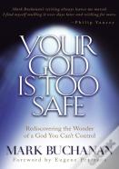 Your God Is Too Safe