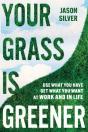 Your Grass Is Greener - Preview
