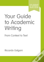 Your Guide To Academic Writing