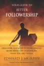 Your Guide To Better Followership: Disco - Preview