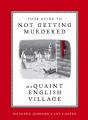 Your Guide To Not Getting Murdered In A Quaint English Village - Preview
