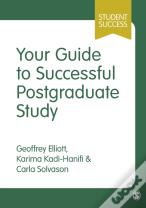 Your Guide To Successful Postgraduate Study