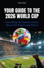 Your Guide To The 2026 World Cup - Preview