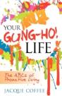 Your Gung-Ho! Life - Preview