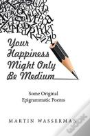 Your Happiness Might Only Be Medium