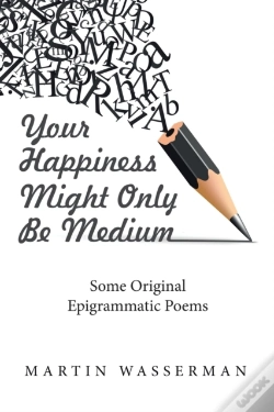 Capa do artigo Your Happiness Might Only Be Medium
