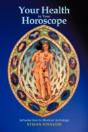 Your Health In Your Horoscope - Preview