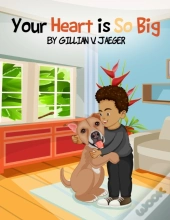 Your Heart Is So Big