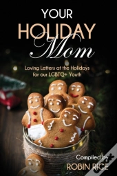 Your Holiday Mom