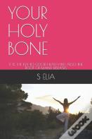 Your Holy Bone