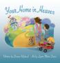 Your Home In Heaven - Preview