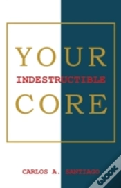 Capa do artigo Your Indestructible Core