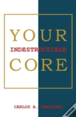 Capa do artigo Your Indestructible Core