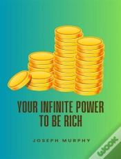 Capa do artigo Your Infinite Power To Be Rich