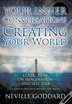 Capa do artigo Your Inner Conversations Are Creating Your World