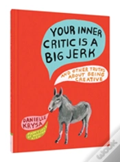 Capa do artigo Your Inner Critic Is A Big Jerk