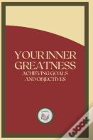 Your Inner Greatness