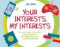 Your Interests, My Interests - Preview