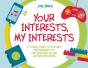 Your Interests, My Interests - Preview