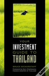 Your Investment Guide To Thailand