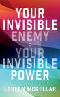 Your Invisible Enemy, Your Invisible Power - Preview