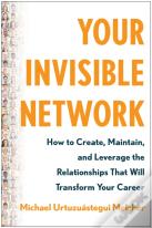 Your Invisible Network