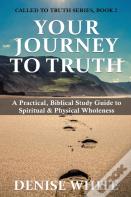 Your Journey To Truth