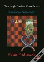 Your Jungle Guide To Chess Tactics