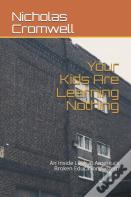 Your Kids Are Learning Nothing