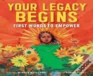 Your Legacy Begins