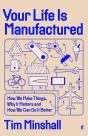 Your Life Is Manufactured - Preview