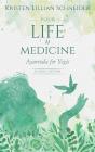 Your Life Is Medicine - Preview