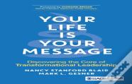 Your Life Is Your Message