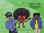 Your Life Matters - Preview